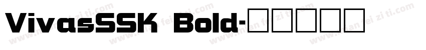 VivasSSK Bold字体转换